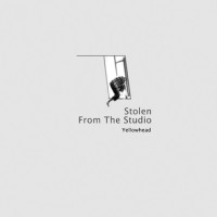 Yellowhead — Stolen From The Studio