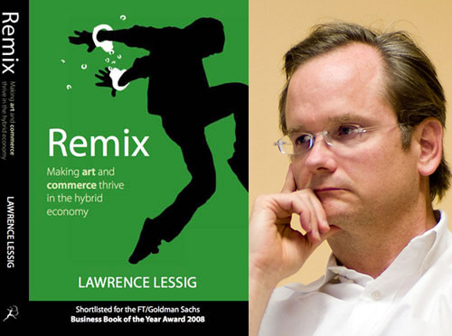 “Remix” — новая книга Лоуренса Лессига “Remix” — новая книга Лоуренса Лессига